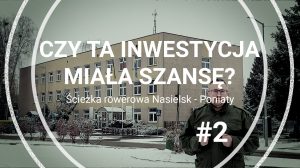 Czy ta inwestycja miała szansę? Ścieżka rowerowa Nasielsk - Poniaty. #2